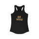BE YOU! Ideal Racerback Tank